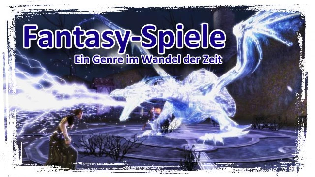 [11/01/2010] 28 Jahre Fantasy-Spiele: Ein Genre im Wandel der Zeit