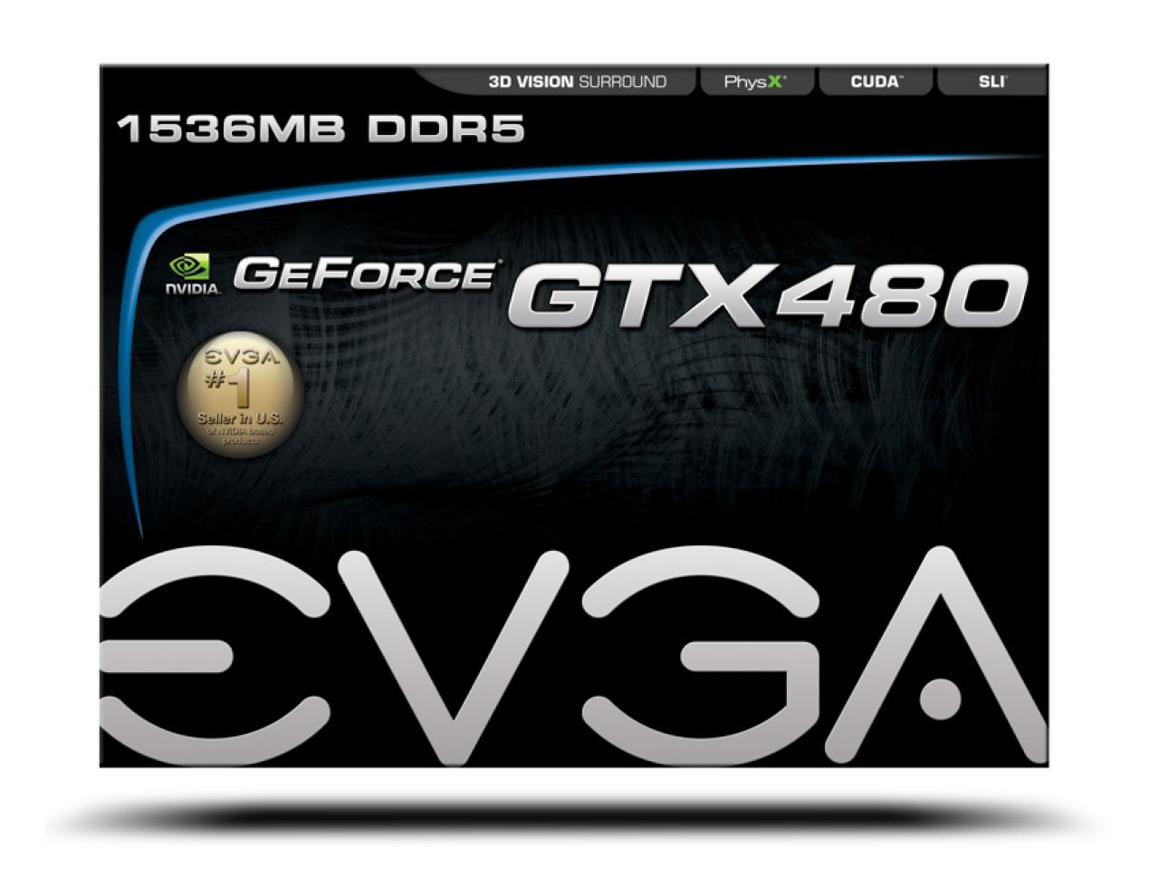 [08/03/2010] EVGA Geforce GTX 480