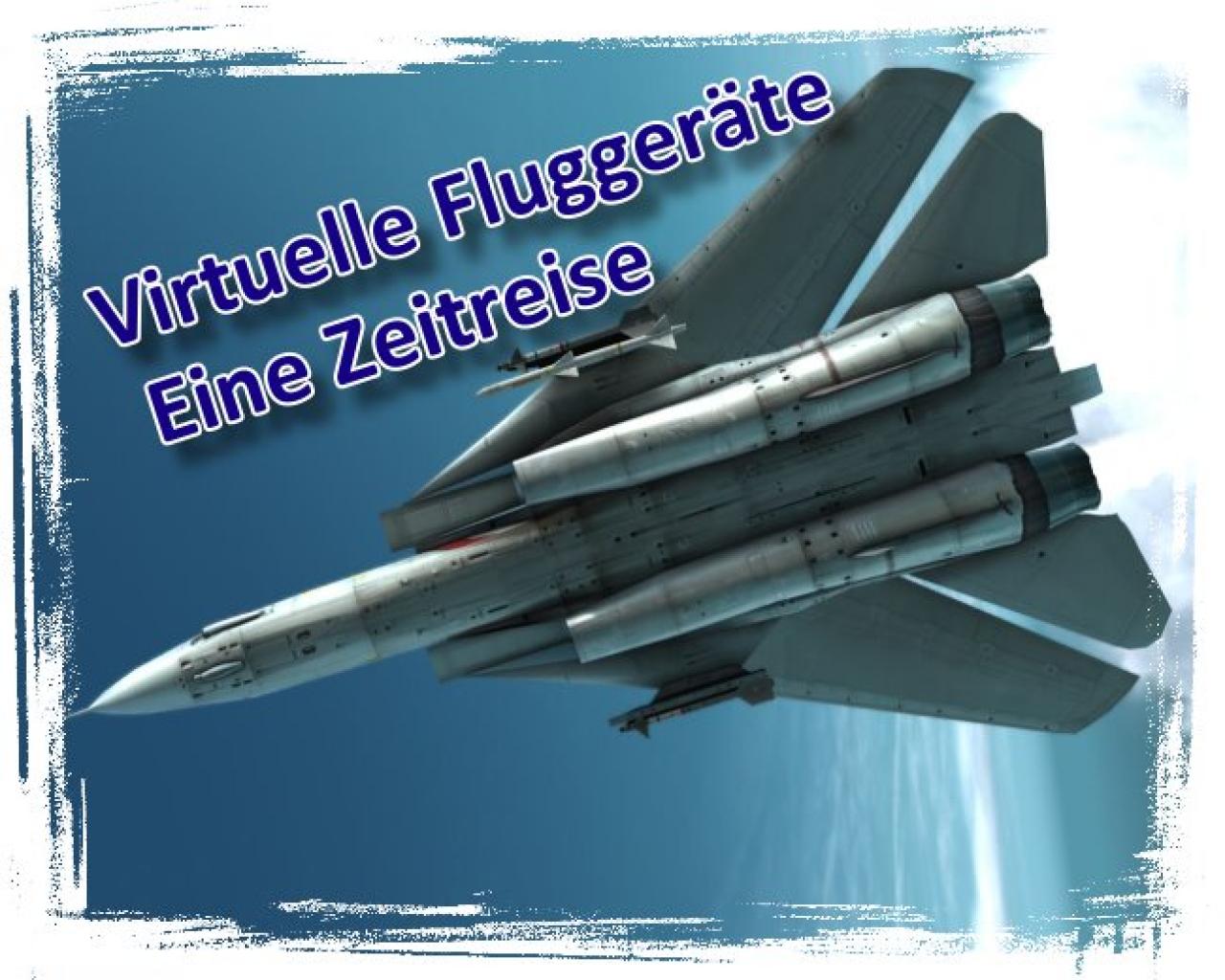 [30/03/2010] 29 Jahre virtuelle Flugzeuge - Eine Zeitreise in über 100 Bildern
