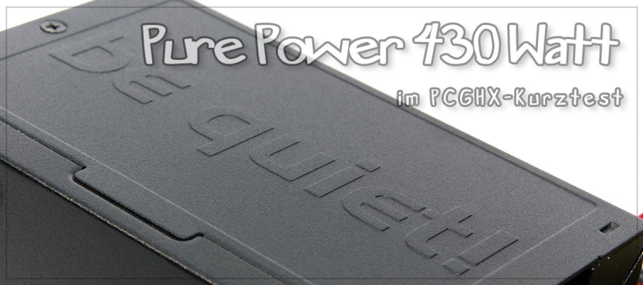 [23/08/2010] Im PCGHX-Kurztest: Das Be quiet Pure Power 430 Watt