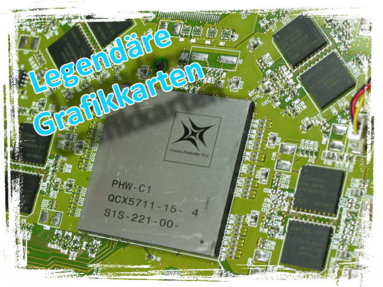 [13/09/2010] Gesucht: Die legendärste Grafikkarte aller Zeiten