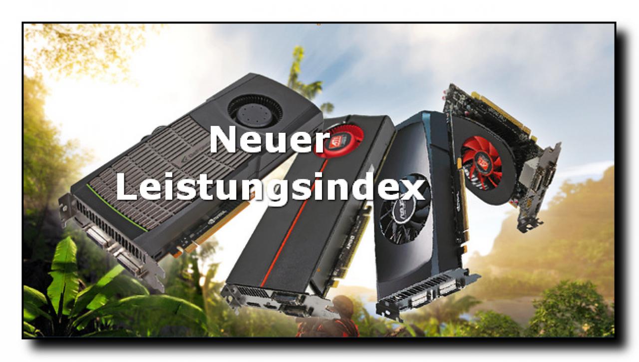 [20/10/2010] Neuer Leistungsindex Grafikkarten