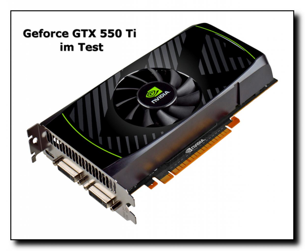 [15/03/2011] Geforce GTX 550 Ti im Test