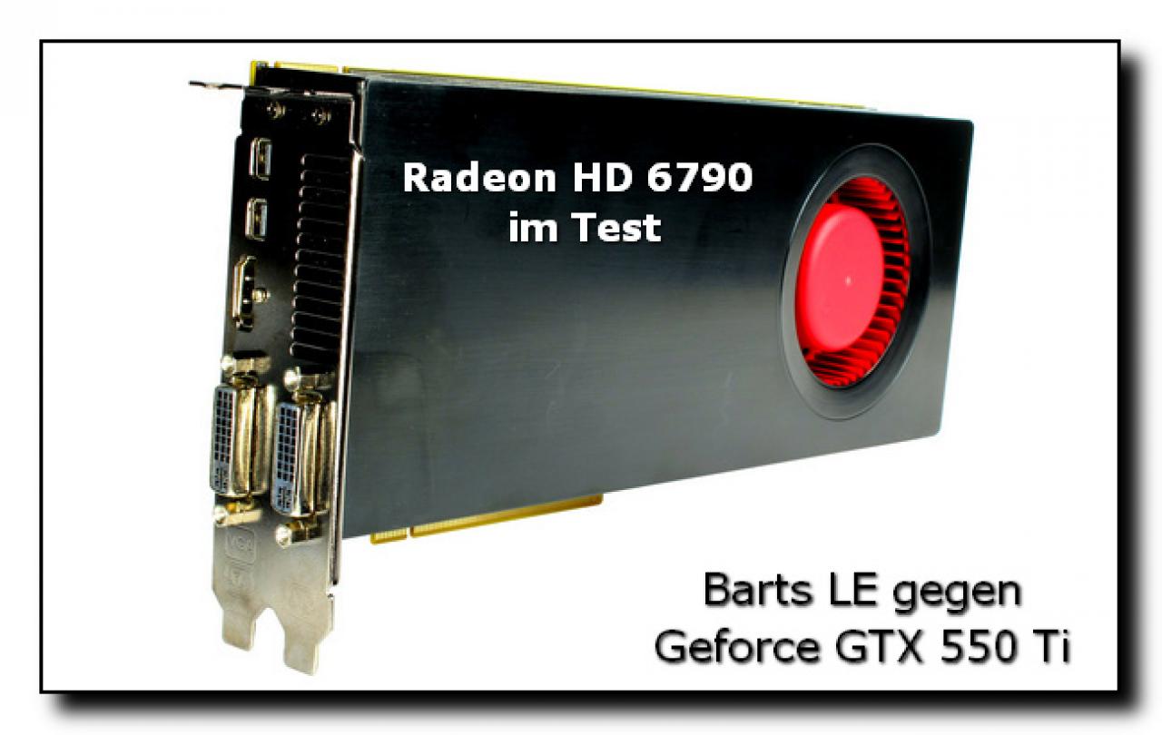 [04/04/2011] Radeon HD 6790 im Test: AMDs Antwort auf die Geforce GTX 550 Ti