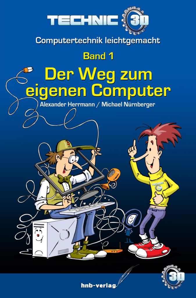[15/07/2011] Buchtipp: Der Weg zum eigenen Computer - Alles was Sie über den PC wissen müssen (3)