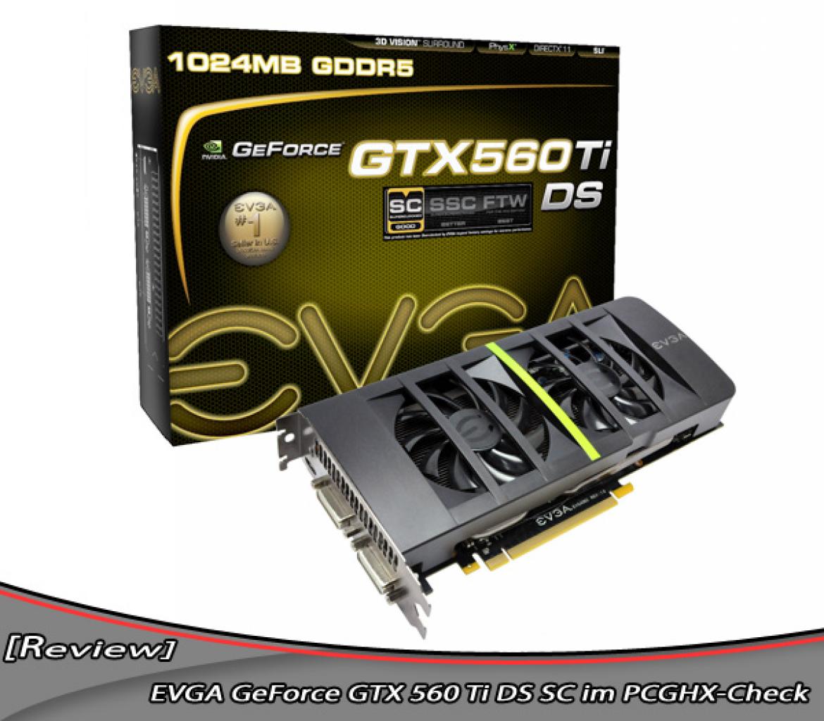 [16/08/2011] EVGA GeForce GTX 560 Ti DS Superclocked (1)