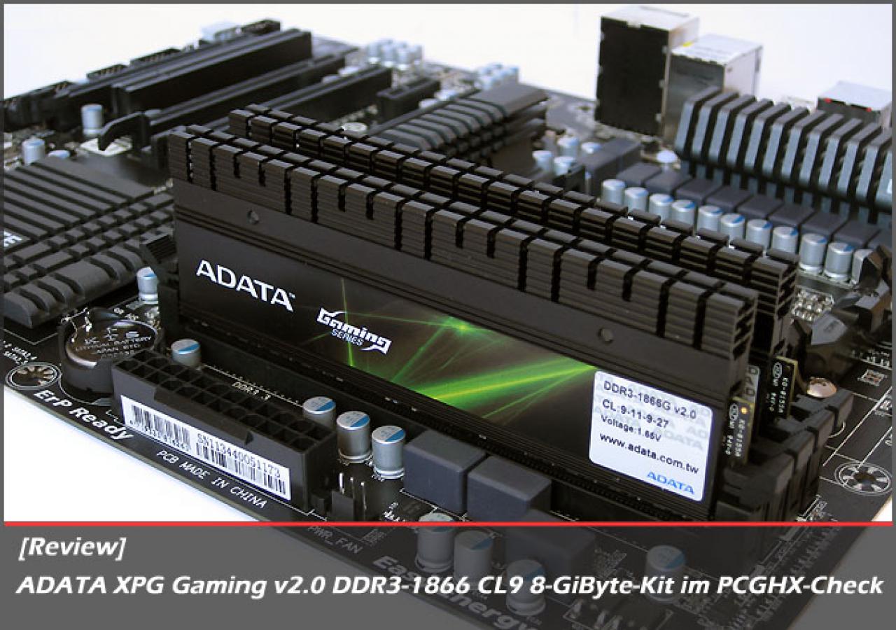 [21/11/2011] Adata XPG Gaming v2.0 DDR3-1866 CL9 8-GiByte-Kit im PCGHX-Test. (2)