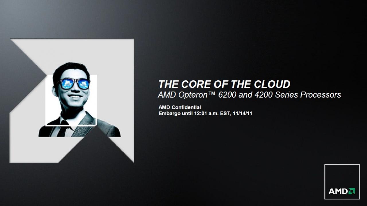 [11/11/2011] Bulldozer: AMD plant eine Erweiterung der Opteron-6200-Reihe (1)