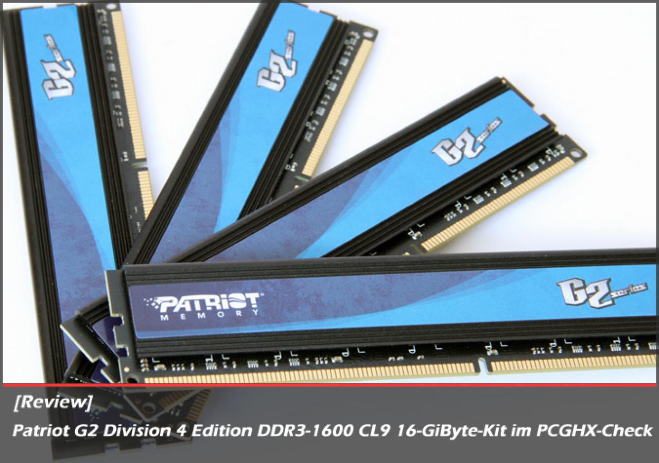 [17/02/2012] Patriot G2 Division 4 Edition: Sehr günstiges Quad-Channel-Kit mit 16 GiByte im PCGHX-Check (12)