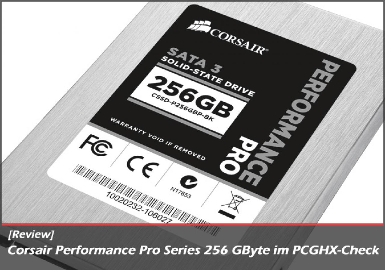 [04/04/2012] Corsair Performance Pro Series 256 GByte im PCGHX-Check (7)
