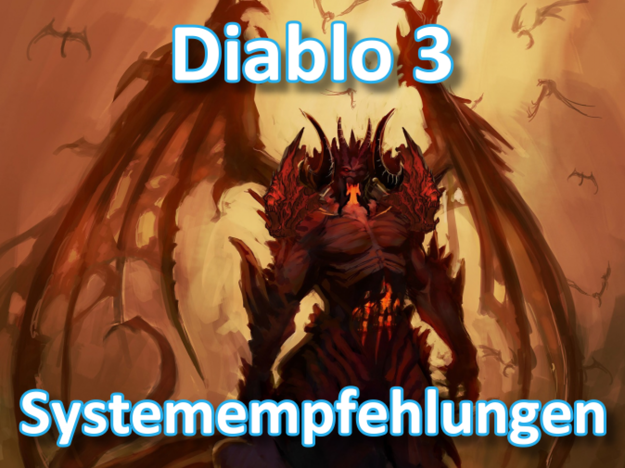 [11/05/2012] Diablo 3 vor Release: Welche Grafikkarte, welcher Prozessor? Systemanforderungen kritisch geprüft