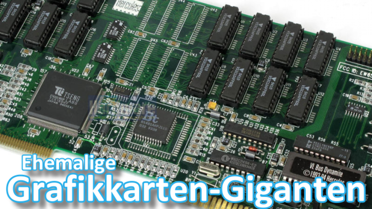 [15/05/2012] Ehemalige Grafikkarten-Giganten: Von 3dfx bis XGI