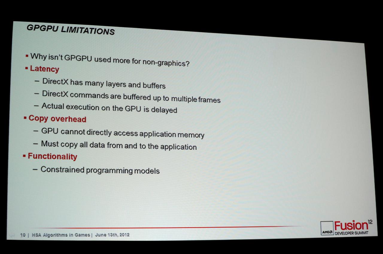 [12/06/2012] AFDS12: GPGPU Algorithms: How heterogeneous Systems Architecture can be leveraged to optimize such algorithms in video games (2)
