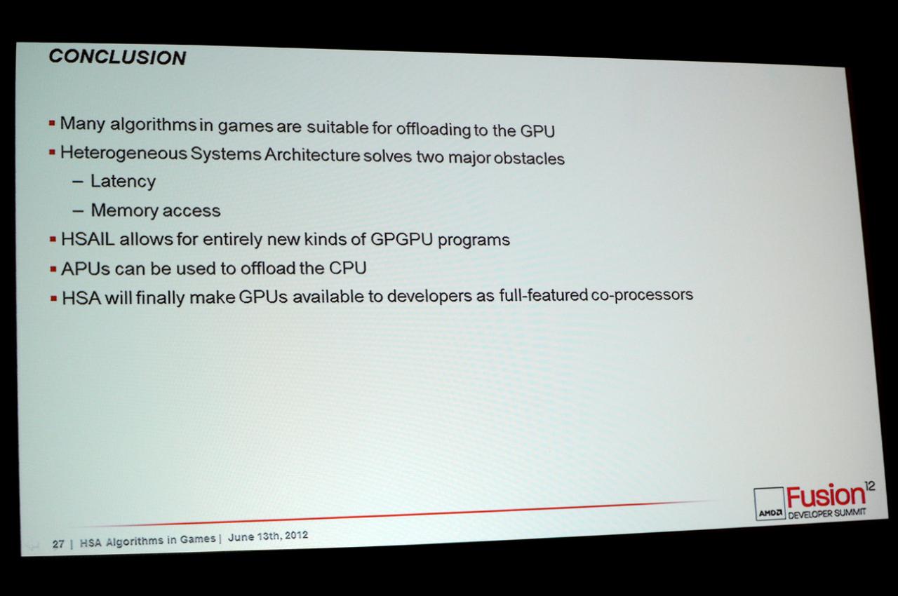 [12/06/2012] AFDS12: GPGPU Algorithms: How heterogeneous Systems Architecture can be leveraged to optimize such algorithms in video games (4)