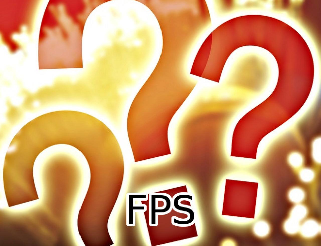 [06/07/2012] Wovon kann man nie genug haben und wenn man zu wenig davon hat, macht das Lieblingsspiel plötzlich keinen Spaß mehr? Wir suchen also nicht den First-Person-Shooter. Welche Fps-Abkürzung könnten wir sonst noch meinen?