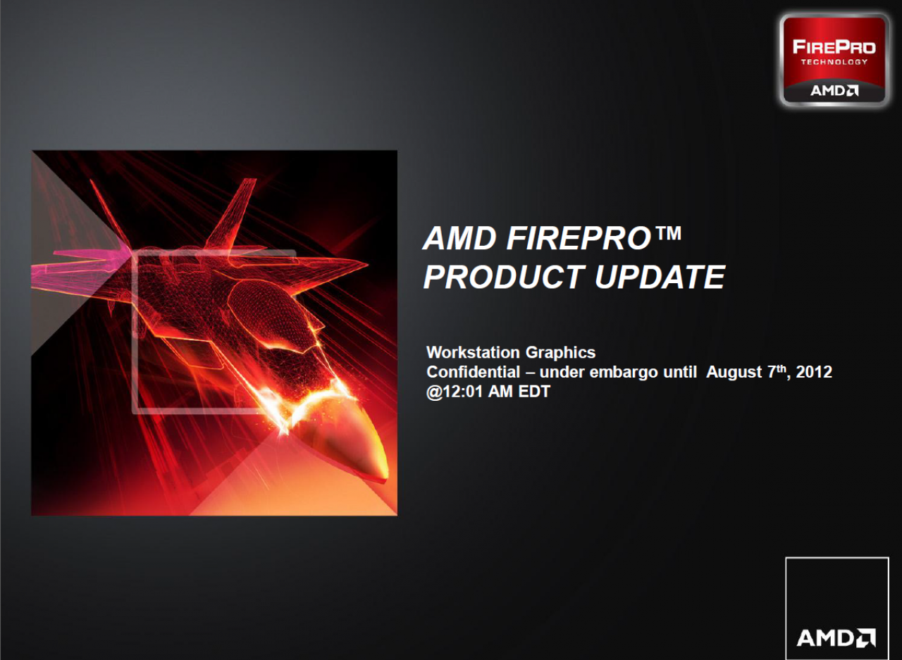 [07/08/2012] AMD FirePro W Series 00 