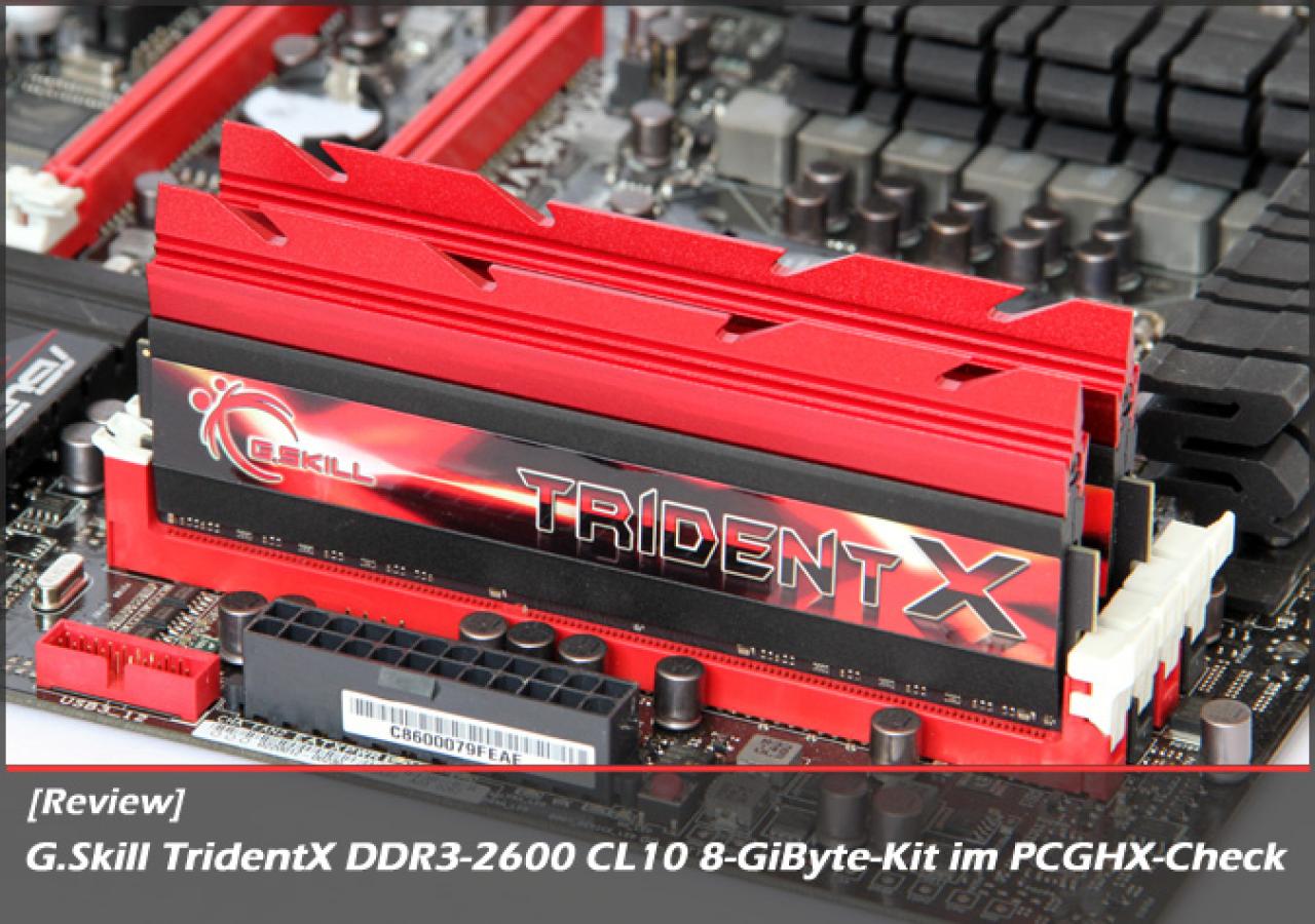 [17/09/2012] Lesertest: G-Skill TridentX DDR3-2600 CL10 - 8GiByte-Kit im Test (23)