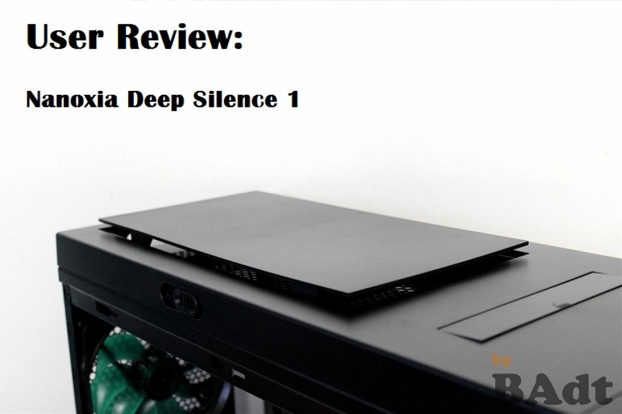 [03/11/2012] Midi-Tower Nanoxia Deep Silence 1 im PCGHX-Test (9)