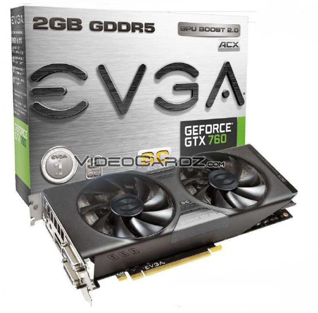 [21/06/2013] Geforce GTX 760: EVGA wird wieder eine breite Palette der Nvidia-Karte anbieten (3)