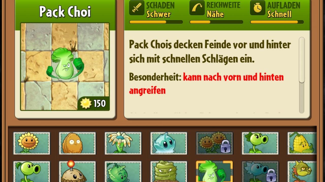 [27/09/2013] Pack Choi: Der Chuck Norris unter den Pflanzen verhaut alles, was in seine Nähe kommt. Als einzige Pflanze kann er auch hinter sich schlagen, was in Ägypten besonders gegen Mumien hilft, die im Sandsturm direkt in die Mitte der Karte fliegen.