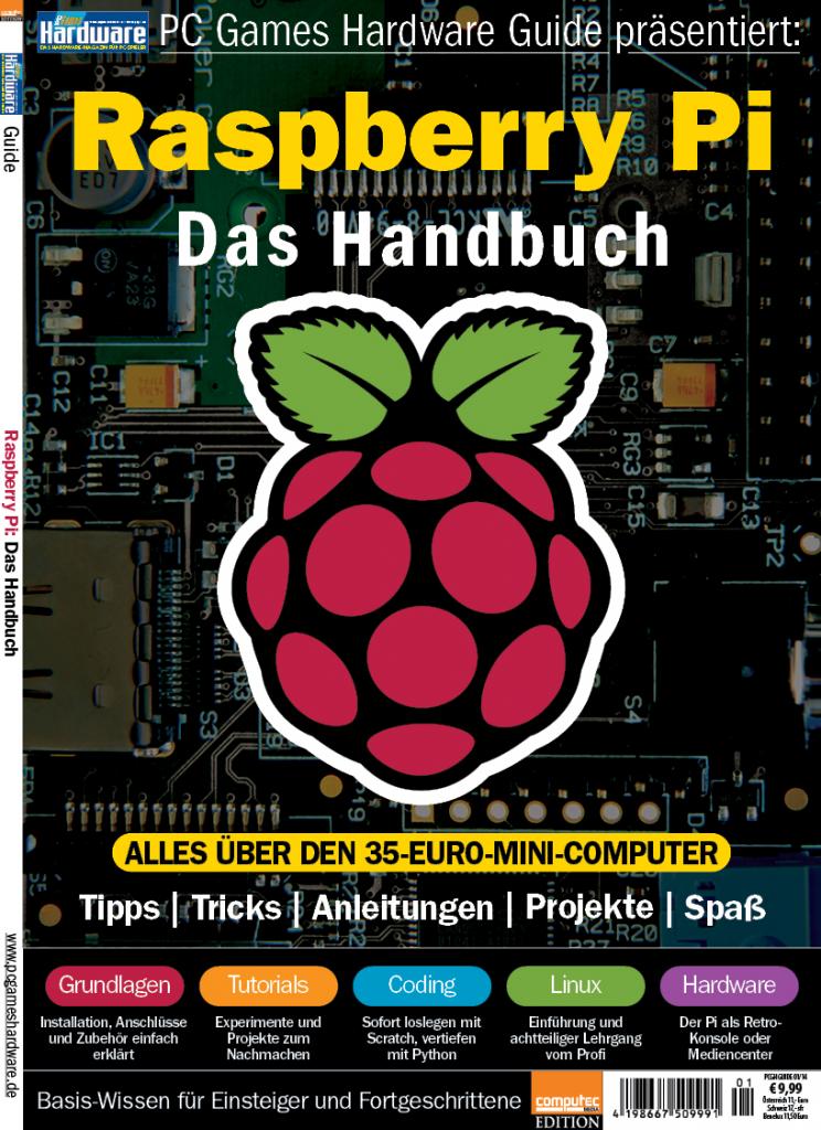 [07/01/2014] Raspberry Pi: Das Handbuch - Sonderheft mit geballtem Wissen auf über 164 Seiten im Kiosk