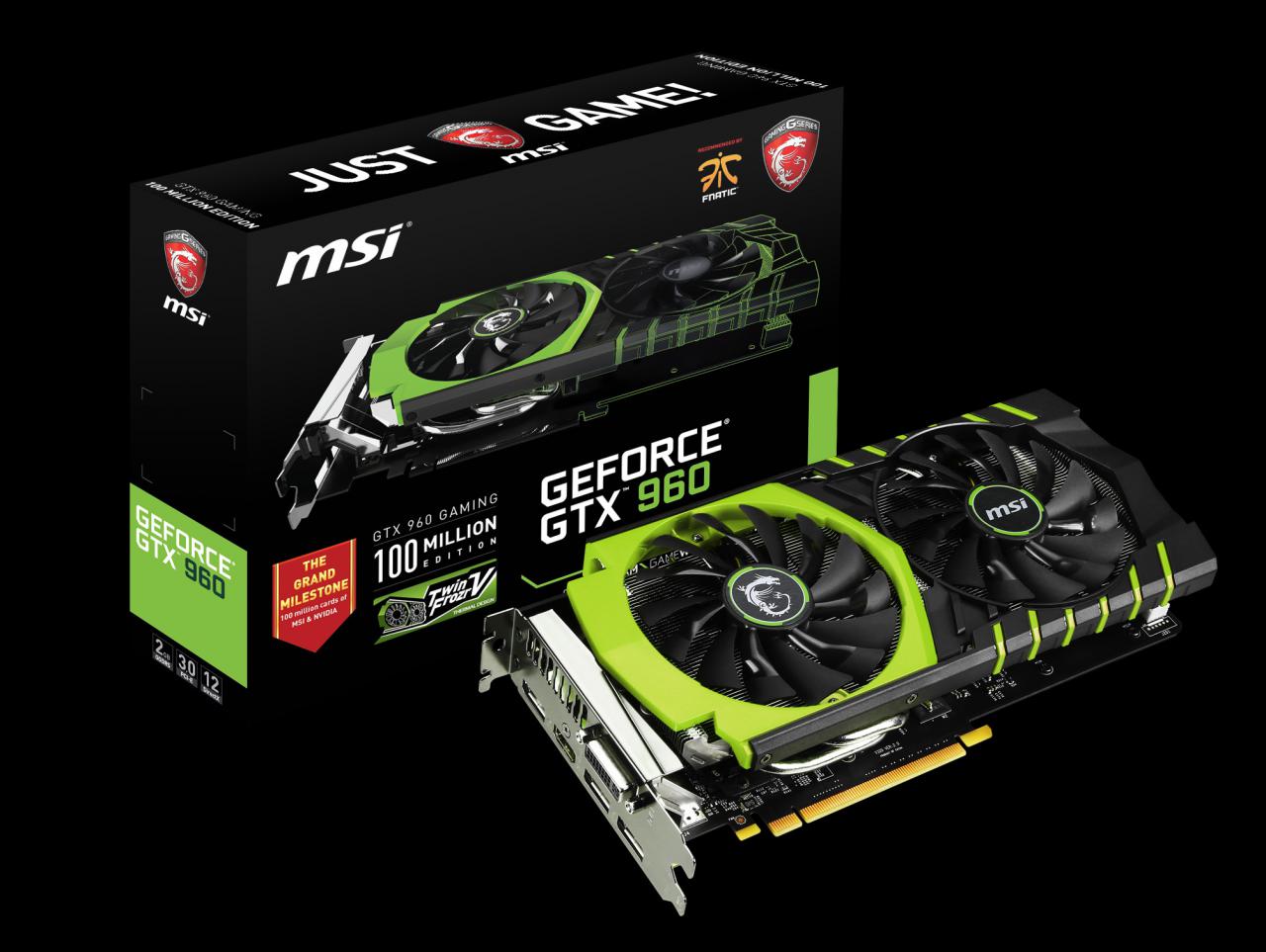 [22/01/2015] MSI GTX 960 100 Million Edition