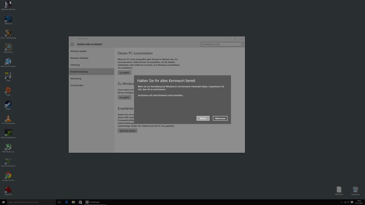 [31/07/2015] Um die Vorgängerversion von Windows 10 einsetzen zu können, sollten Sie auf jeden Fall Ihr altes Kennwort parat haben - dieses benötigen Sie dann nämlich wieder, ansonsten haben Sie keinen Zugriff auf Ihre alten Dateien.