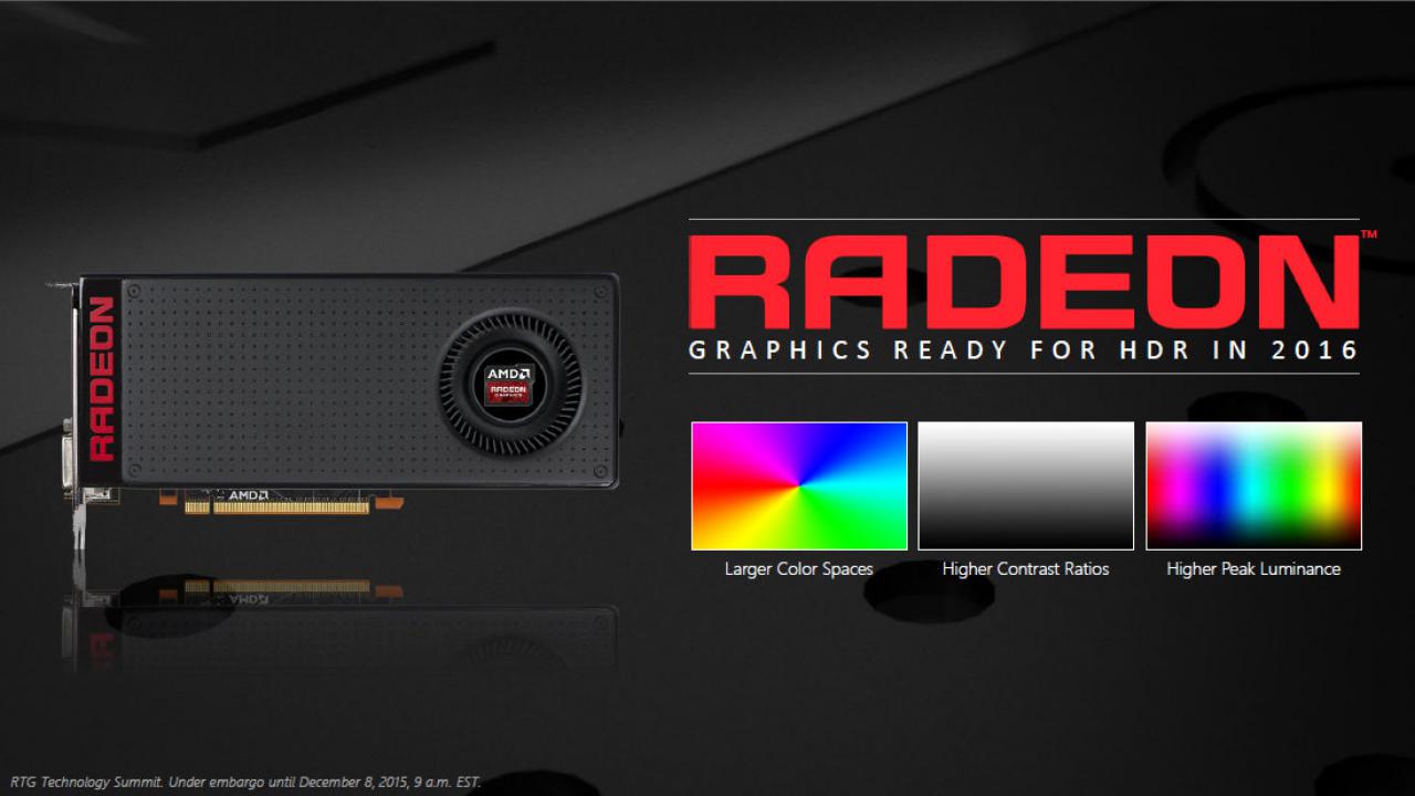 [08/12/2015] Radeon Technologies Group Technology Summit Visual Technologies Session 02 High Dynamic Range 11