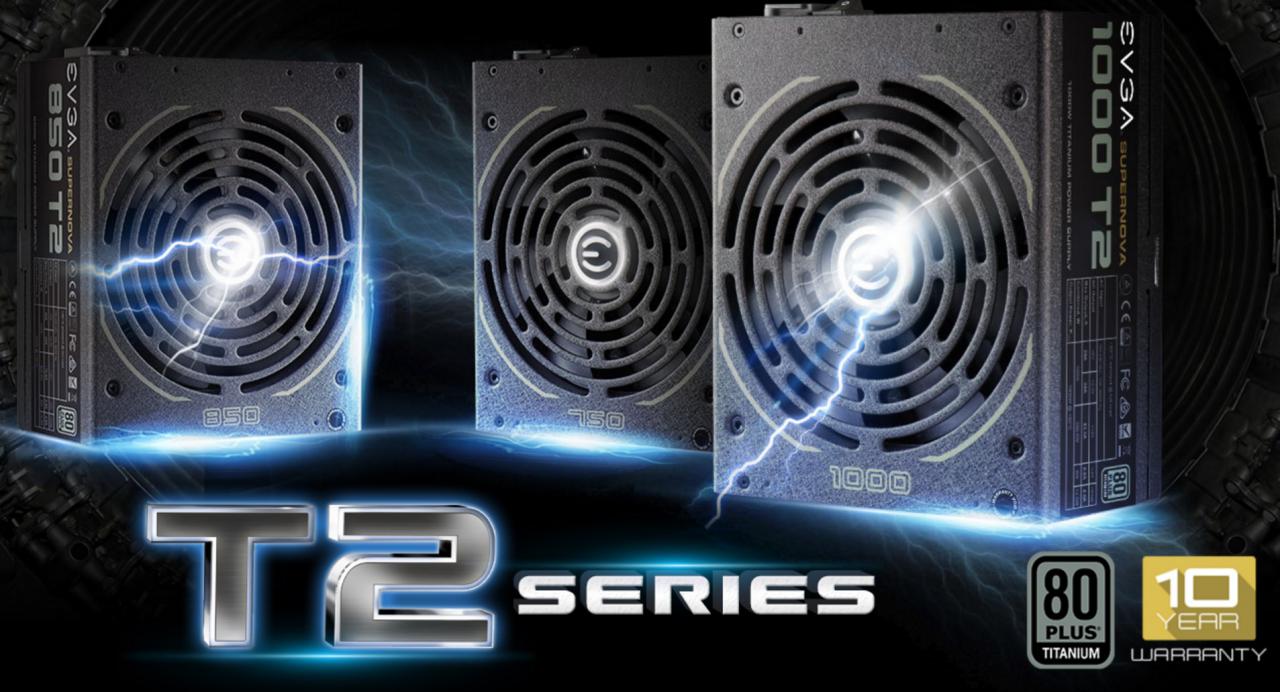 [13/01/2016] EVGA Supernova T2 750, 850, 1.000