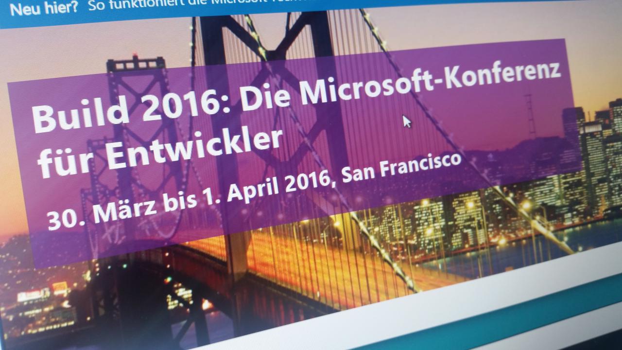 [29/03/2016] Microsoft Build 2016: Was kann man in den Livestreams erwarten?