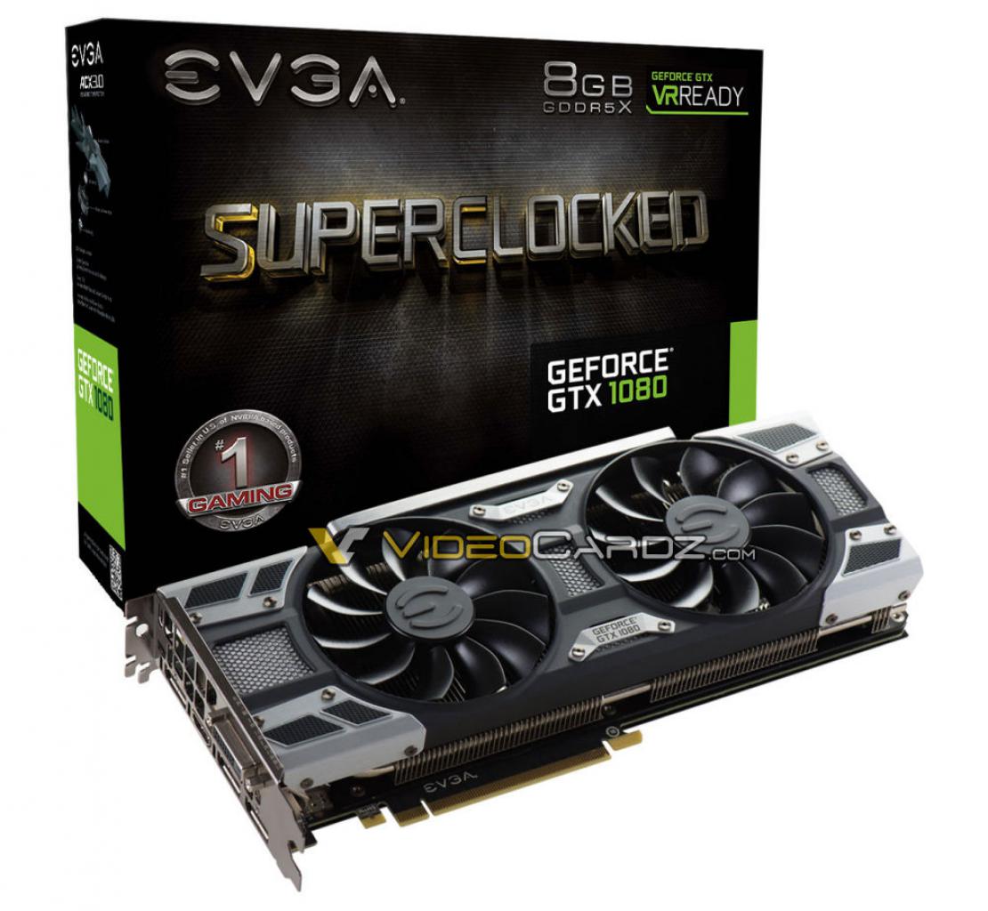[27/05/2016] EVGA GeForce GTX 1080 SC