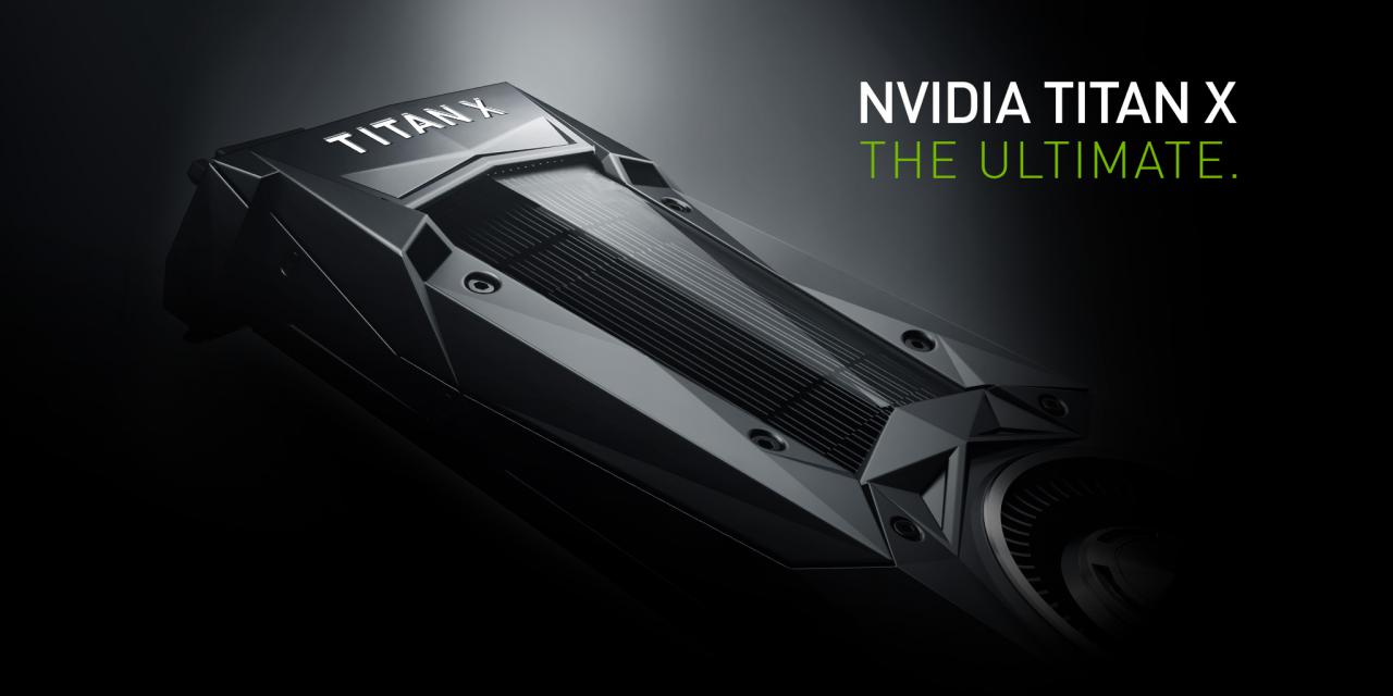 [22/07/2016] Titan X 