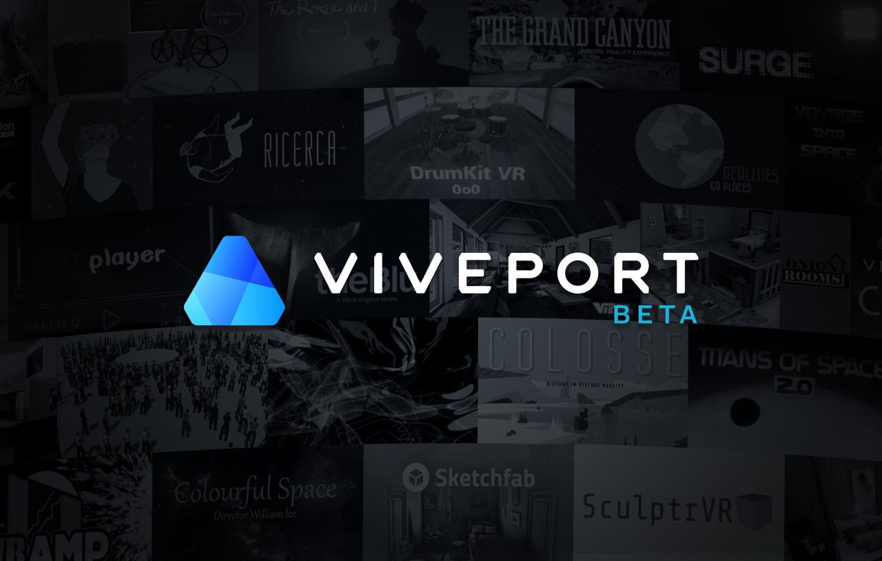 [06/08/2016] Viveport Beta