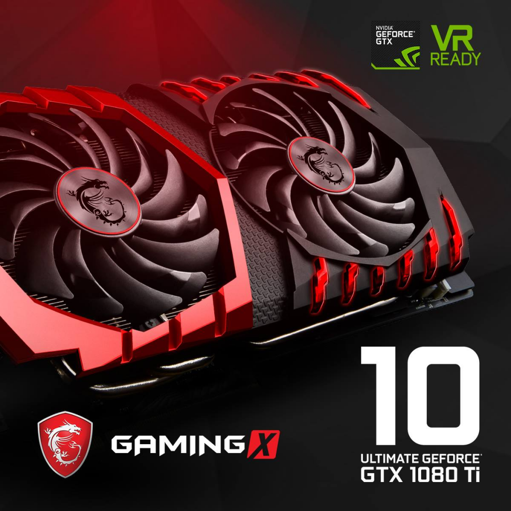 [02/03/2017] MSI Geforce GTX 1080 Ti Gaming X 11G