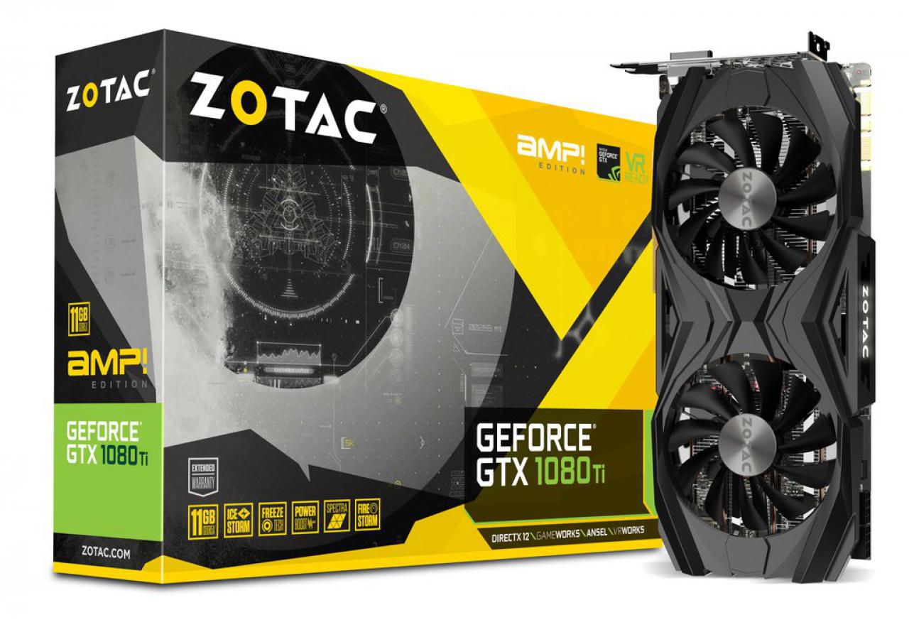 [24/03/2017] Zotac Geforce GTX 1080 Ti Amp