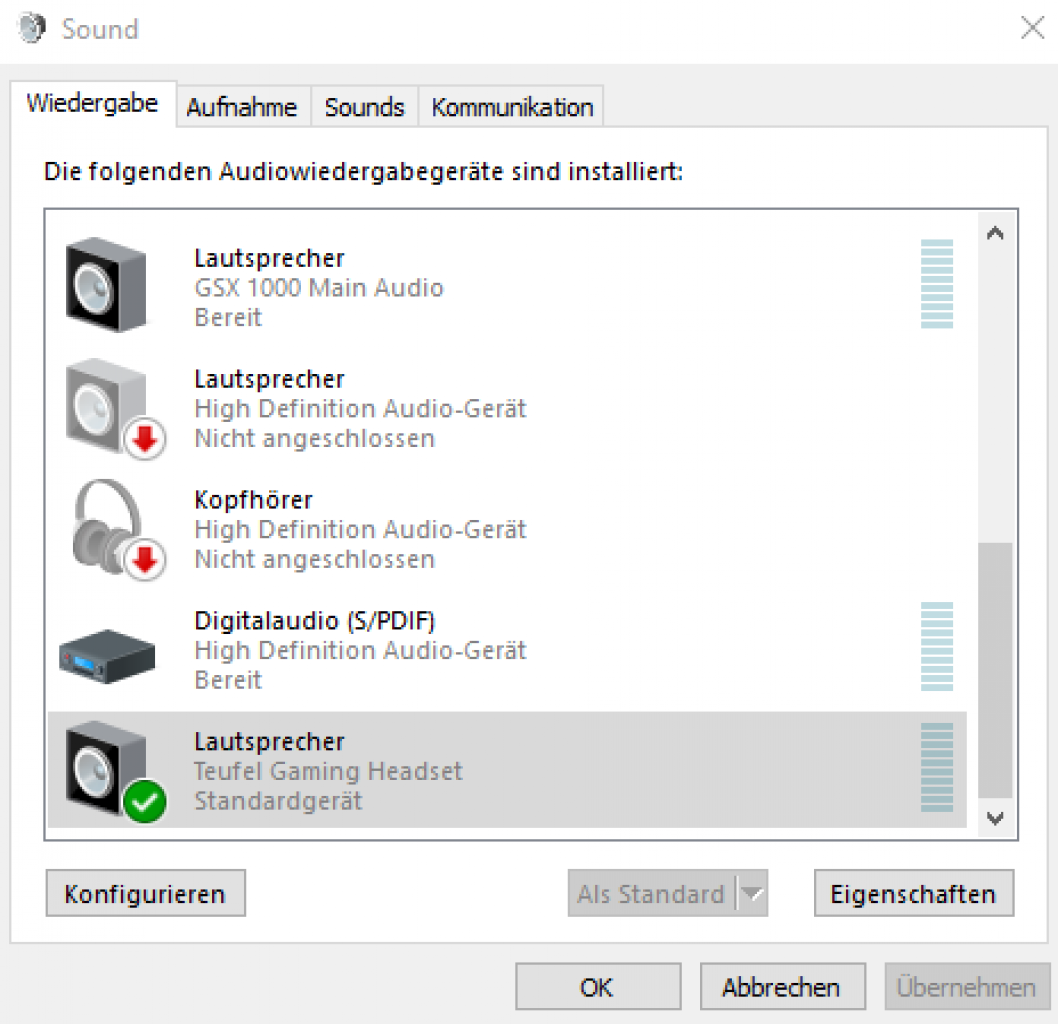 [30/06/2017] Stellen Sie sicher, dass Sie das richtige Wiedergabegerät (On-Board-Audio, die Soundkarte oder in unserem Fall das Teufel-Headset) unter Windows Audio verwenden.
