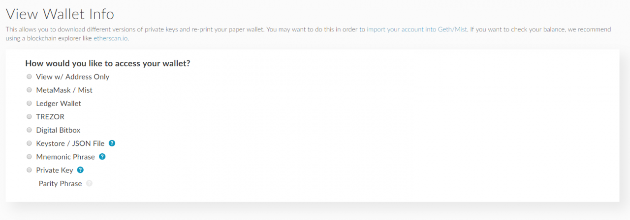 [22/01/2018] My Ether Wallet bietet mehrere Optionen, wie man sich in ein Wallet einloggen möchte.