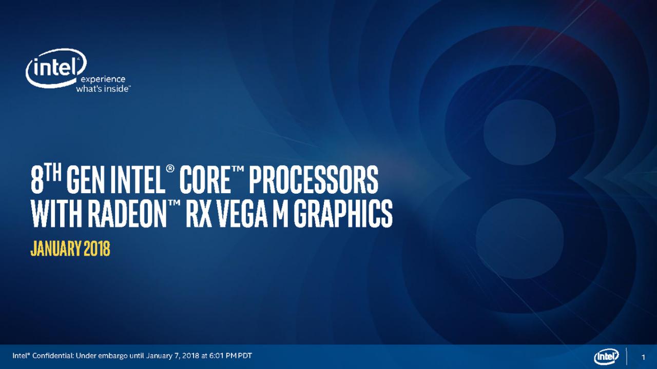 [08/05/2018] Kaby Lake G: Die volle Intel-Präsentation (1)