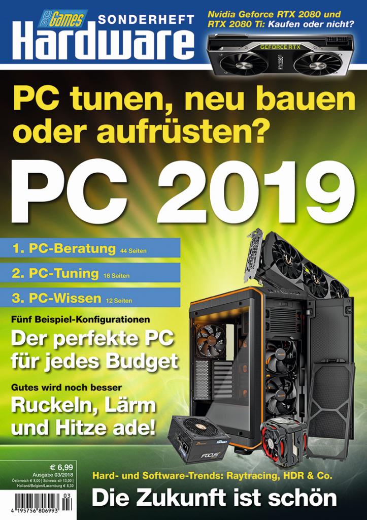 [25/09/2018] PCGH-Sonderheft 03/2018: PC 2019 - Tunen, neu bauen oder aufrüsten?