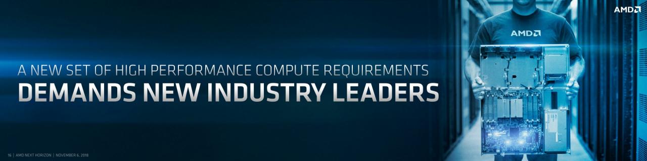 [07/11/2018] AMD Next Horizon Epyc 16