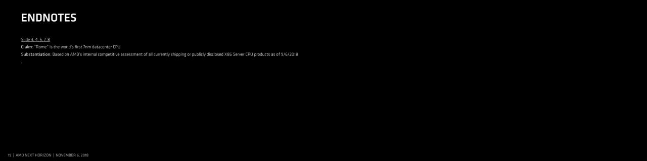 [07/11/2018] AMD Next Horizon Epyc 19