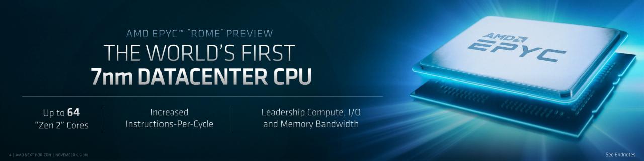 [07/11/2018] AMD Next Horizon Epyc 4