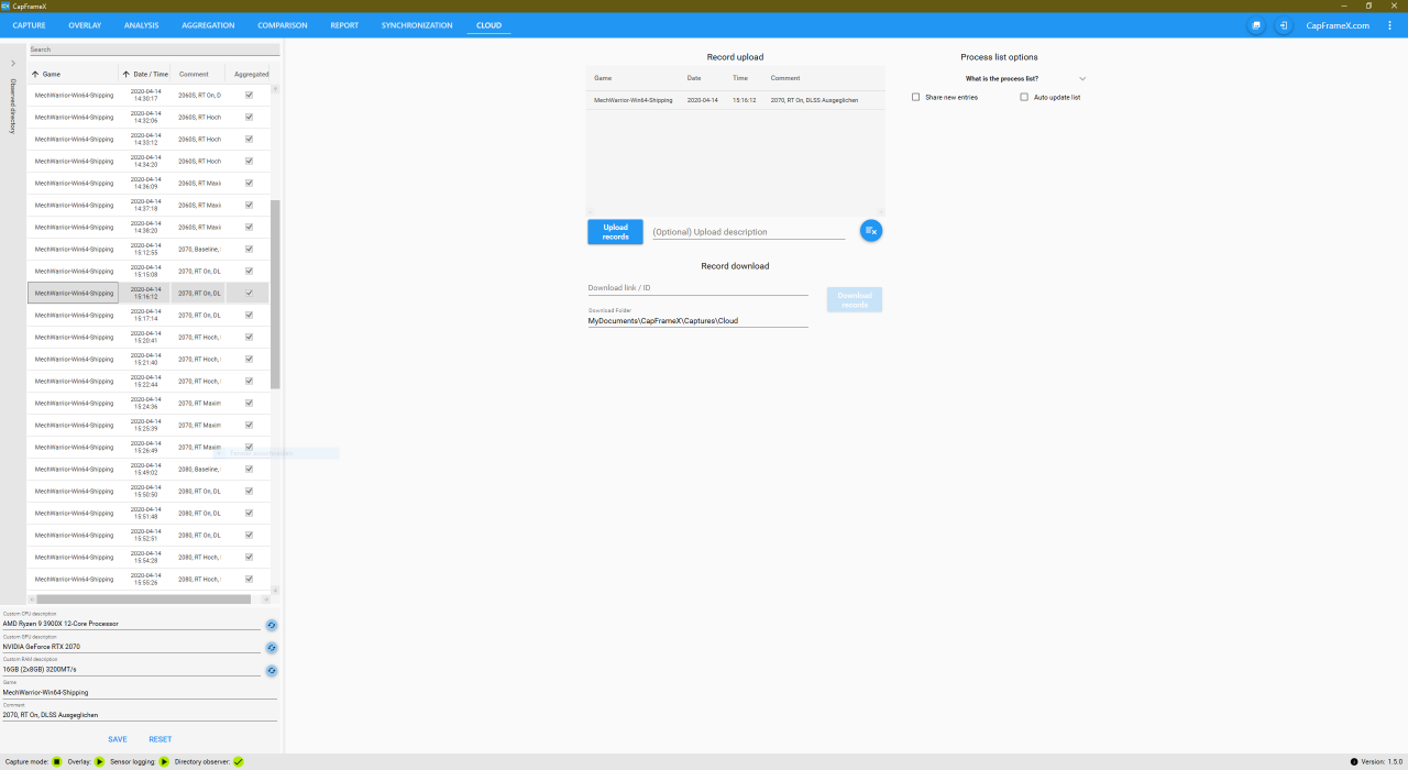 [23/04/2020] CapFrameX Version 1.50: Cloud-Tab: Mithilfe der Cloud können User untereinander Benchmarks teilen. Zudem dient sie dem Nachweis über die Echtheit der Benchmarks.