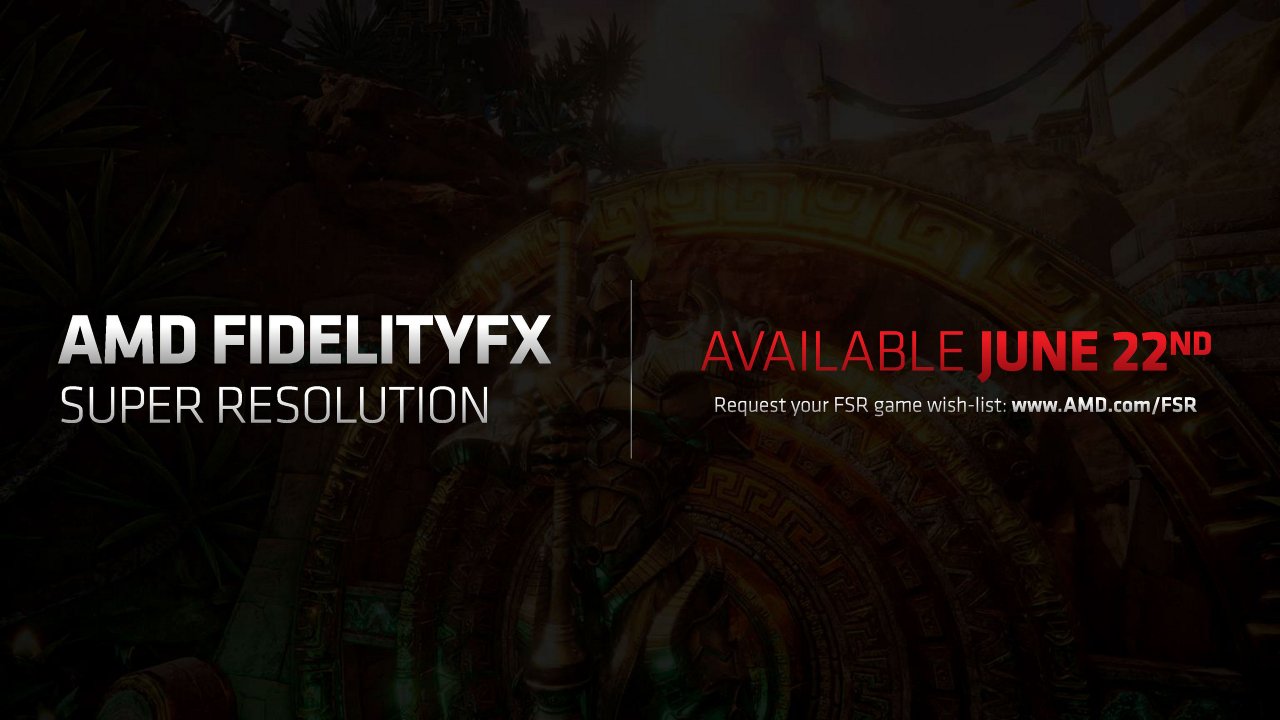 [22/06/2021] AMD FidelityFX Super Resolution FSR Presentation 24