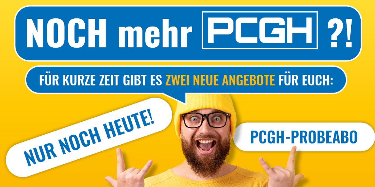 [20/10/2021] Nur noch heute: PCGH im Abo ab 1 Euro