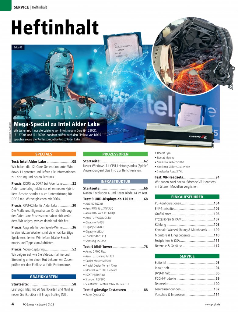 [22/11/2021] Das neue Heft 01/22 beinhaltet die von PCGH gewohnte Mischung aus fundierten Produkttests, Praxisartikeln mit Tipps sowie lehrreiche Info-Artikel - hier ist für jeden PC-Interessierten etwas dabei.