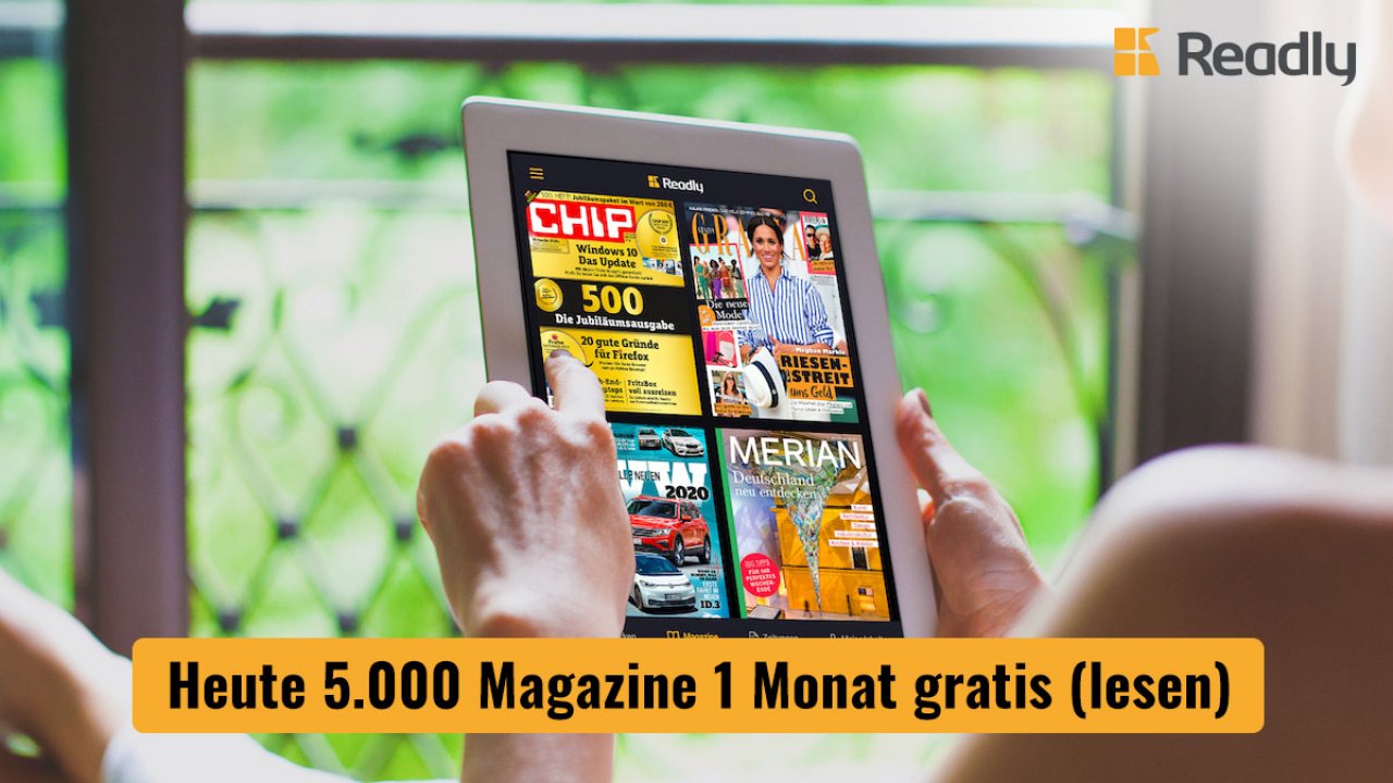 [09/12/2021] 5.000 Magazine & Zeitungen in 1 App: „Readly“-Flatrate heute 1 Monat gratis