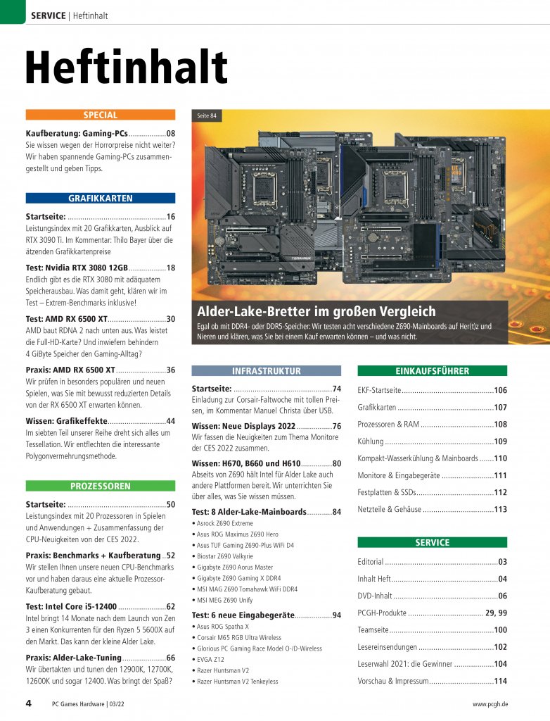 [21/01/2022] Das neue Heft #257 ist ab dem 28. Januar digital und ab dem 02. Februar im Kiosk verfügbar und beinhaltet die von PCGH gewohnte Mischung aus fundierten Produkttests, Praxisartikeln mit Tipps sowie lehrreiche Info-Artikel - hier ist für jeden PC-Interessierten etwas dabei.