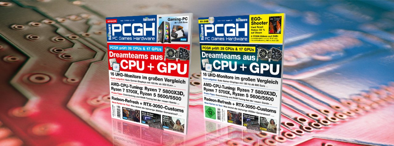 [25/05/2022] PCGH 07/2022 (#261): Perfekte Leistungs-Kombis mit 39 CPUs & 17 GPUs, Tuning der neuen Ryzen CPUs wie dem 5800X3D, Radeon-Refreshes im Test, FSR 2.0, Spiele-Engines erklärt, 4K-Monitore ab 120 Hz u. v. m. - auf DVD 