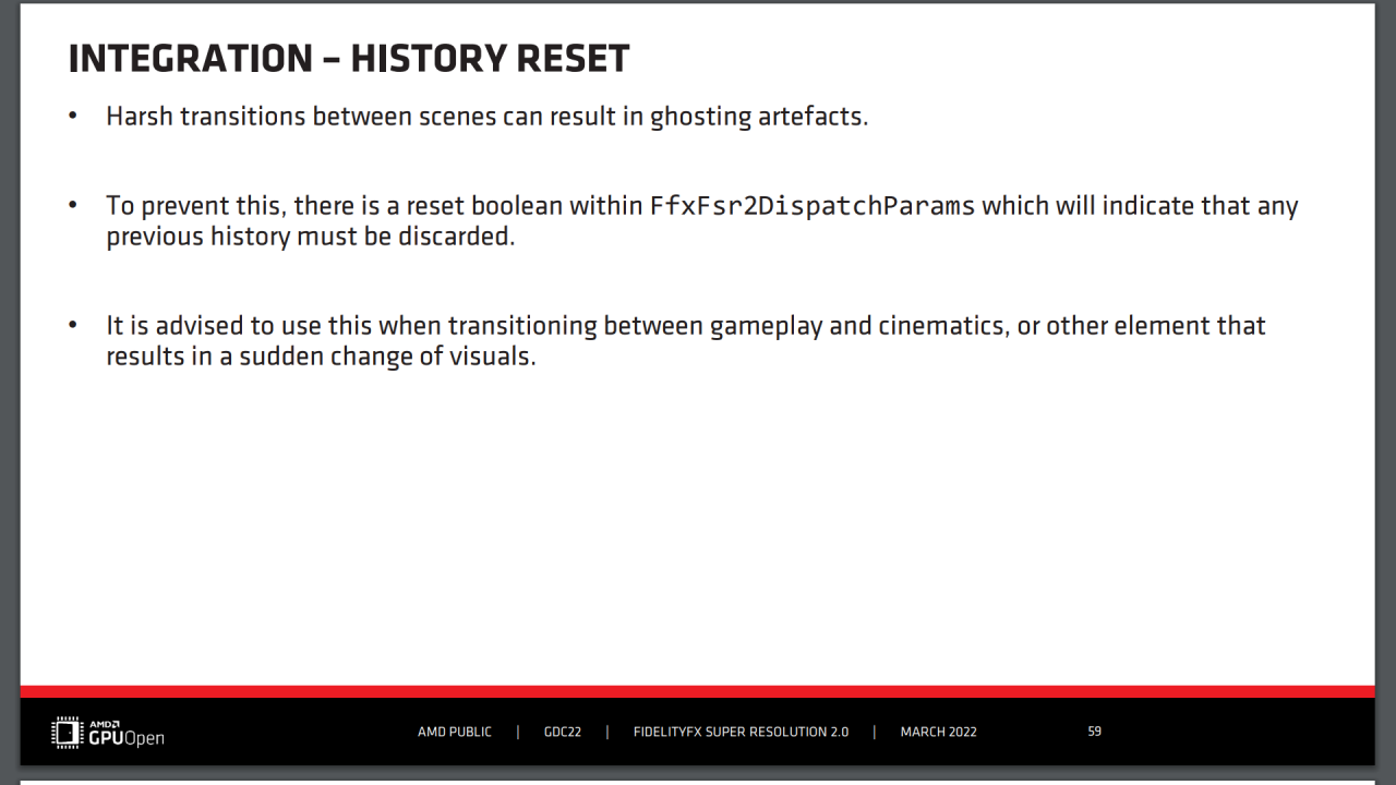 [12/05/2022] AMD FSR 2.0 - GDC Slides - Integration - History Reset